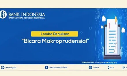 Lomba Penulisan Artikel ‘Bicara Makroprudensial’ – Bank Indonesia (Deadline: 15 Mei 2022)