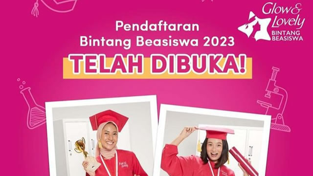 Beasiswa S1 Glow and Lovely 2023 (Deadline: 30 April 2023)